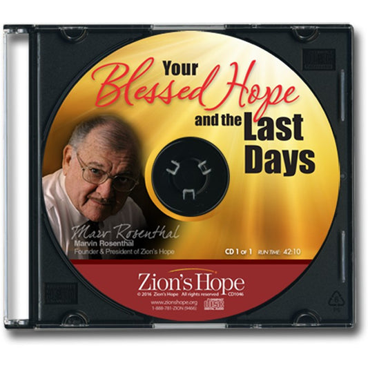 Your Blessed Hope and the Last Days - 1 CD