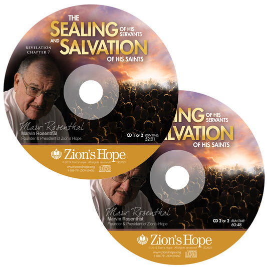 The Sealing of His Servants and Salvation of His Saints - Revelation 7 - 2 CDs