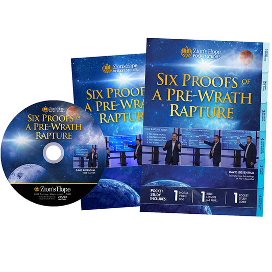 SIX PROOFS OF A PRE-WRATH RAPTURE