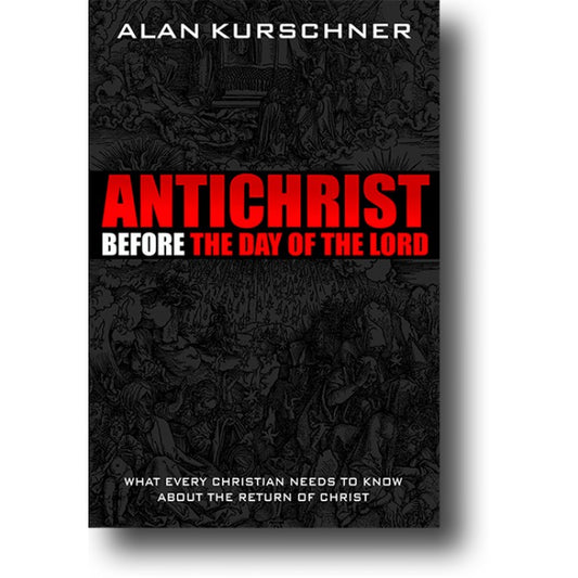 ANTICHRIST BEFORE DAY OF LORD -KURSCHNER