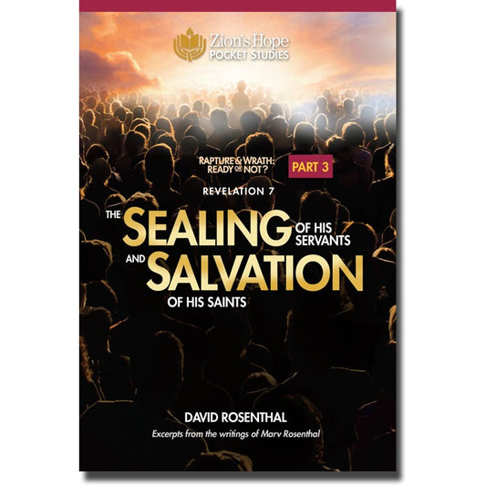 Pocket Study Booklet Part 3 - The Sealing of His Servants and Salvation of His Saints;